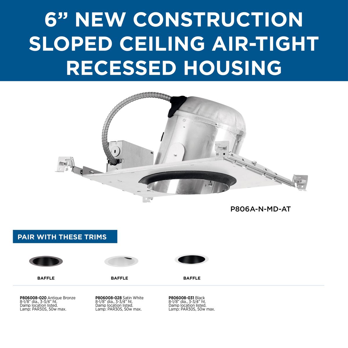 6" Recessed Slope New Air-Tight Housing